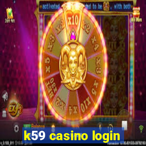 k59 casino login